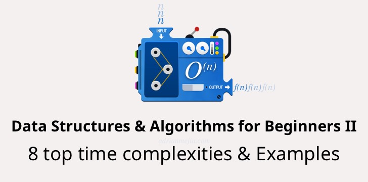 8 time complexities that every programmer should know
